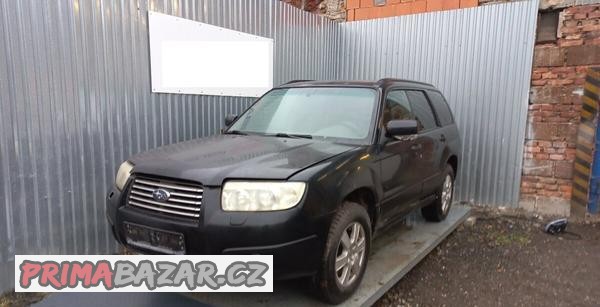 Subaru Forester 2,0R 2006  - Náhradní díly