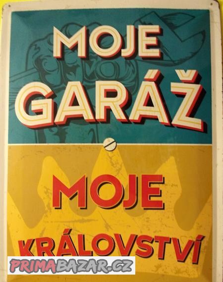 plechova-cedule-moje-garaz-moje-kralovstvi