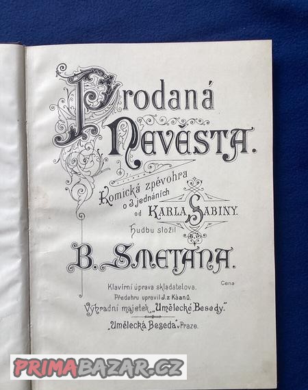 Prodaná nevěsta, libreto, noty, 1907, zachovalé