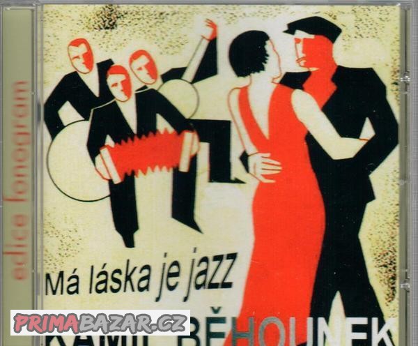 Kamil Běhounek: Má láska je jazz 2003 CD