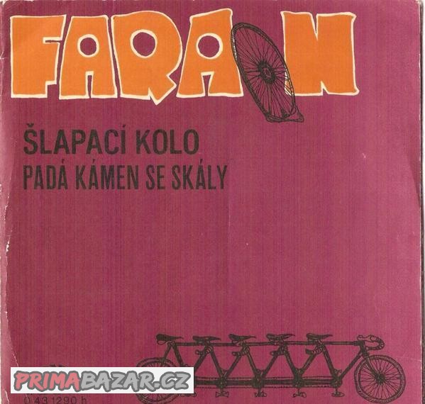 SP Faraon - Šlapací kolo / Padá kámen ze skály (1972)