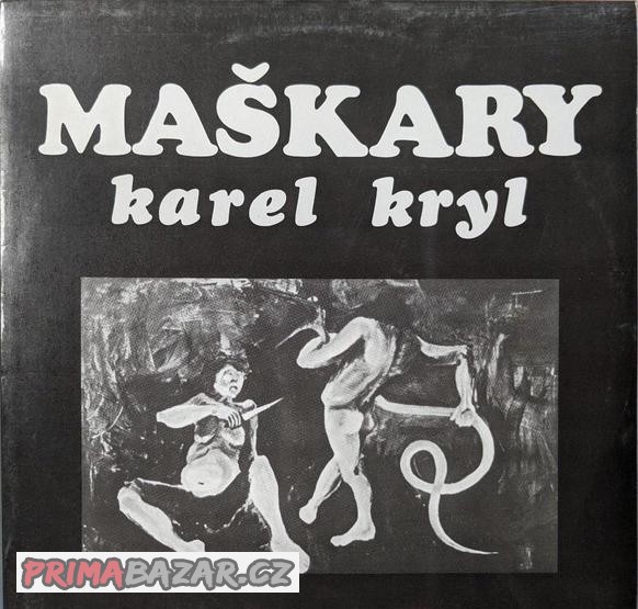 Karel Kryl – Maškary  (LP)