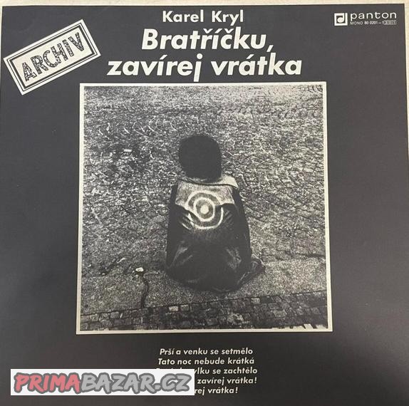 Karel Kryl – Bratříčku, zavírej vrátka  (LP)