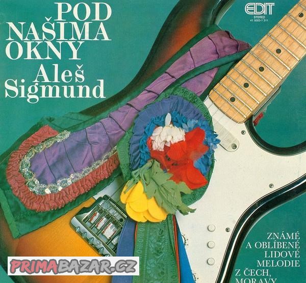 Aleš Sigmund – Pod Našima Okny 1990 NM LP deska, VYPRANÁ