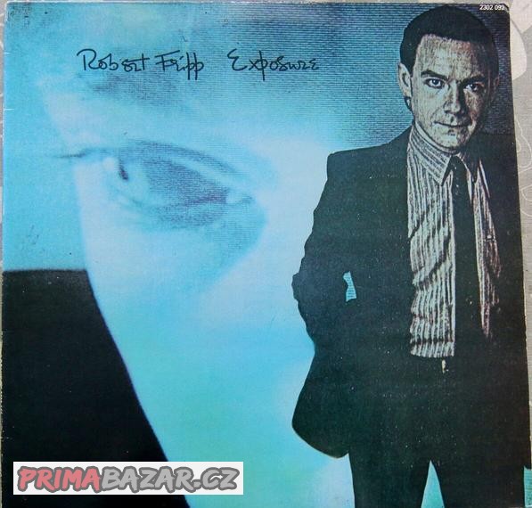LP deska - Robert Fripp (King Crimson) - Exposure