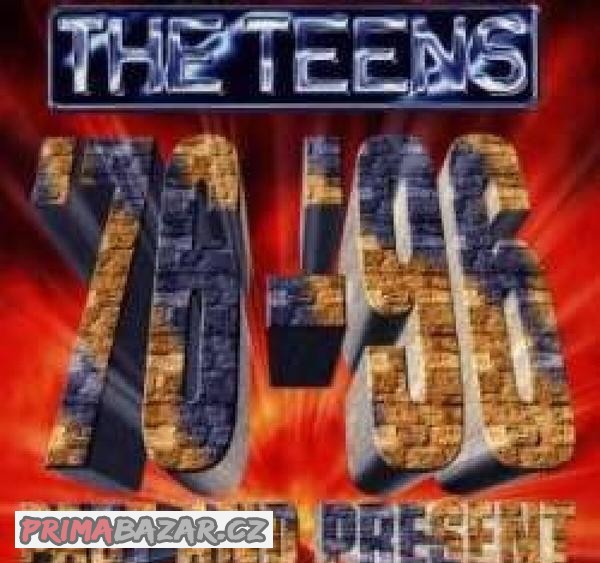 The Teens 76 - 96 - Past And Present