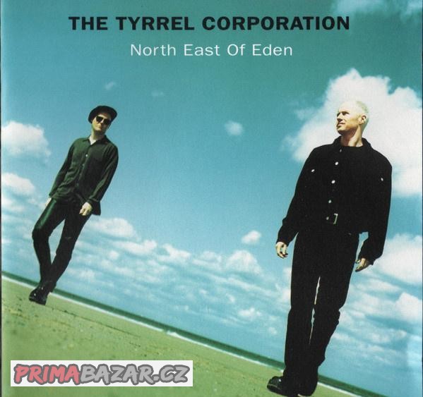 house cd The Tyrrel Corporation – North East Of Eden