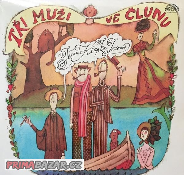 Lp: 3 muži ve člunu, Ota Pavel, monte christo, hurvinek