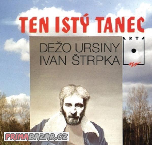 Kúpim CD od Deža Ursínyho (Ten istý tanec-1992)