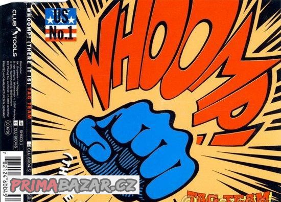 Maxi CD - Tag Team - Whoomp There Is