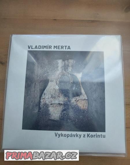 2 LP Vladimír Merta: VYKOPÁVKY Z KORINTU