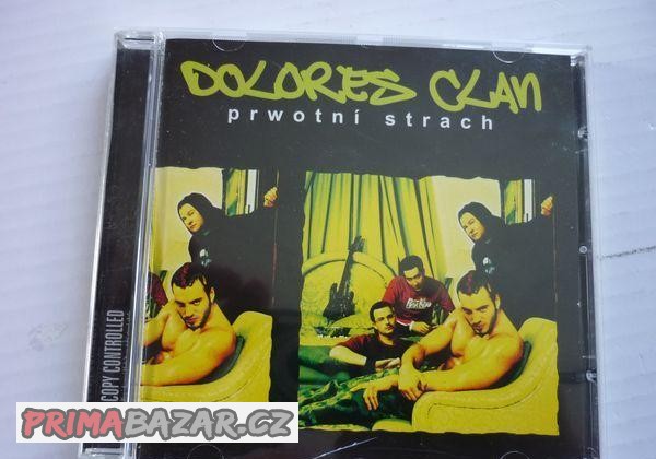 DOLORES CLAN - PRWOTNÍ STRACH CD
