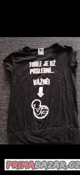 tricko-pro-tehotne-tohle-uz-je-posledni-vel-xs
